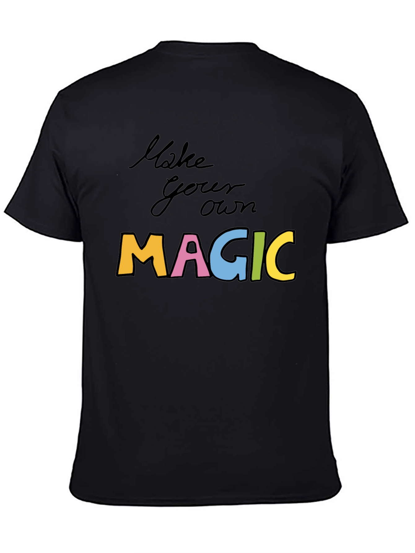 Make Your Own Magic Graphic Tee