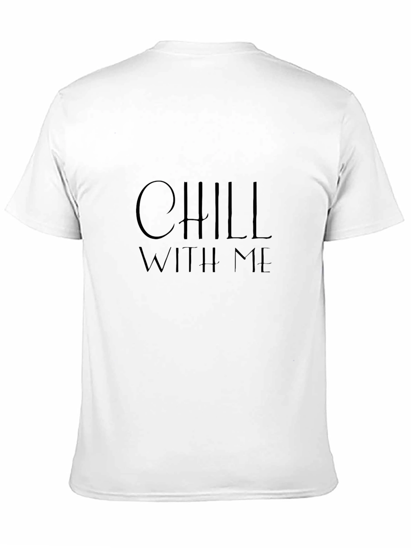 Chill With Me Black T-Shirt
