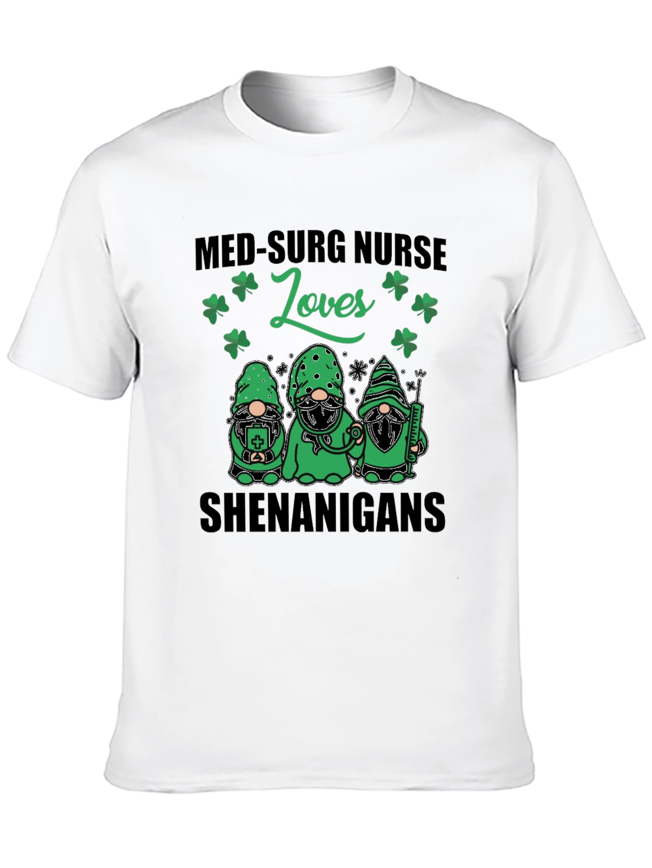 Med-Surg Nurse St. Patricks Day T-Shirt