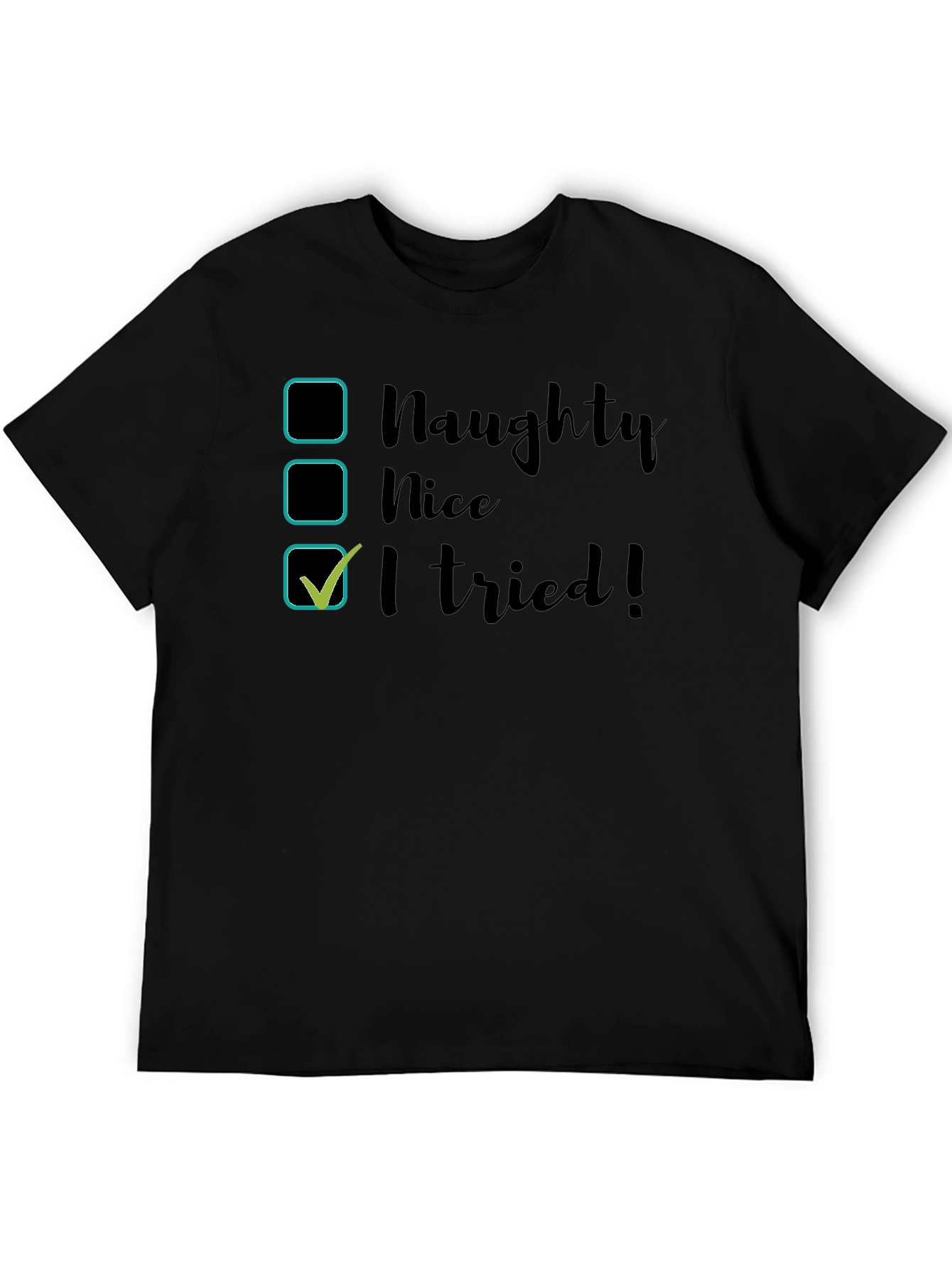 Naughty Nice I Tried! Black Cotton T-Shirt