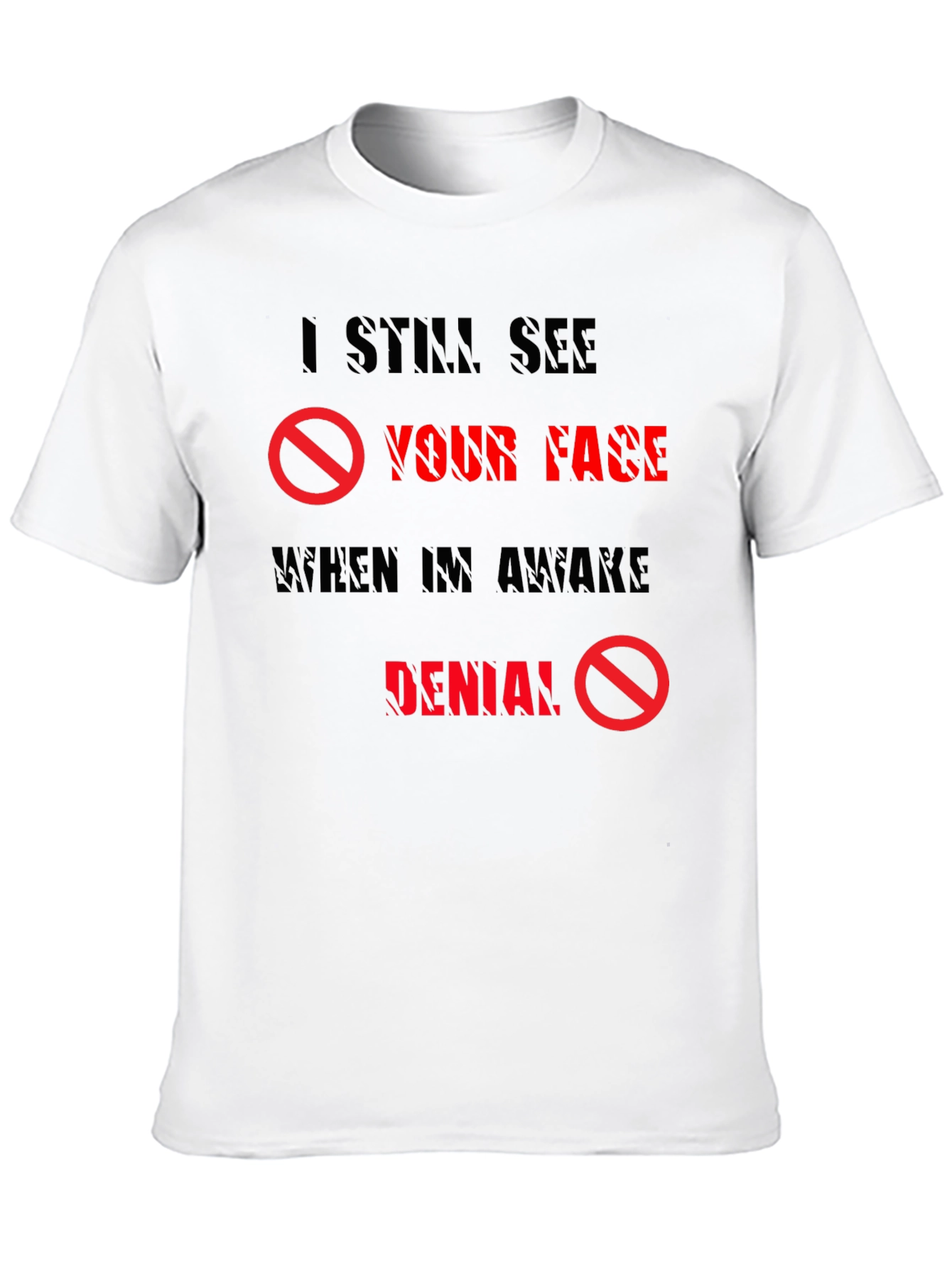 I Still See Your Face T-Shirt