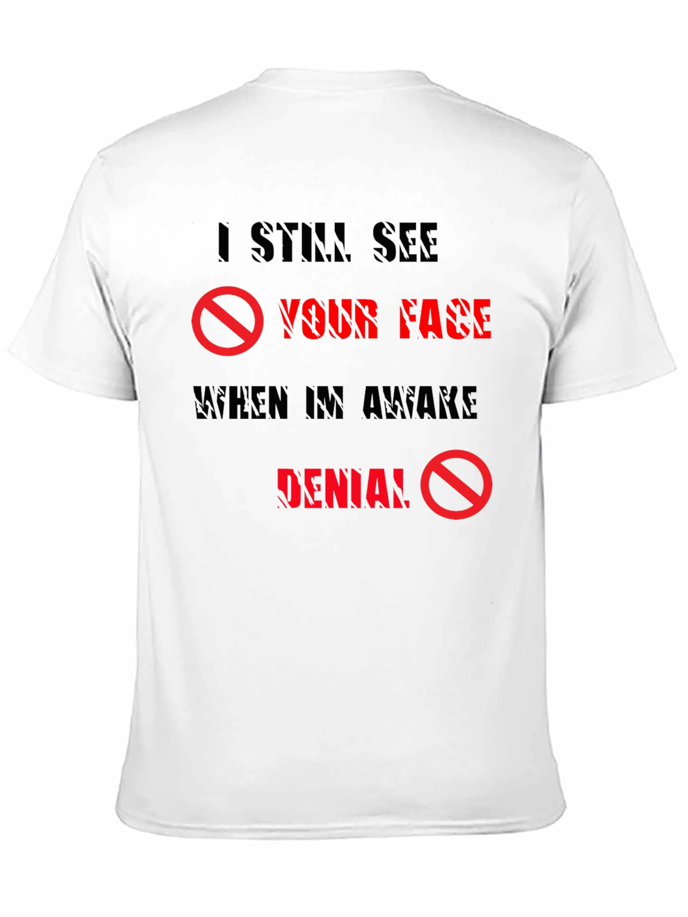 I Still See Your Face T-Shirt