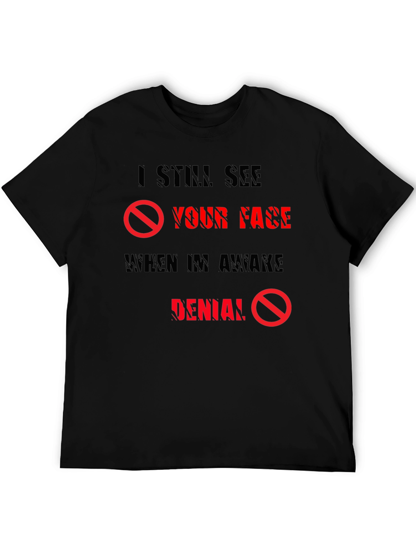 I Still See Your Face T-Shirt