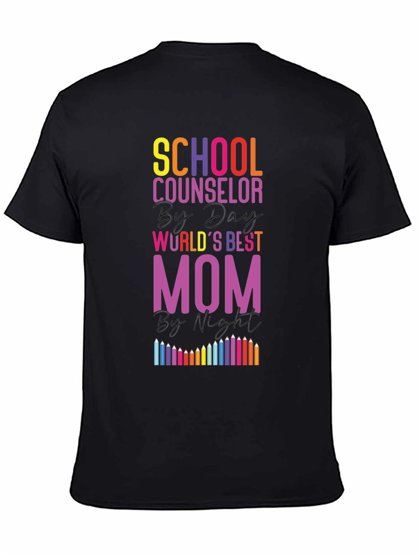 School Counselor Worlds Best Mom T-Shirt