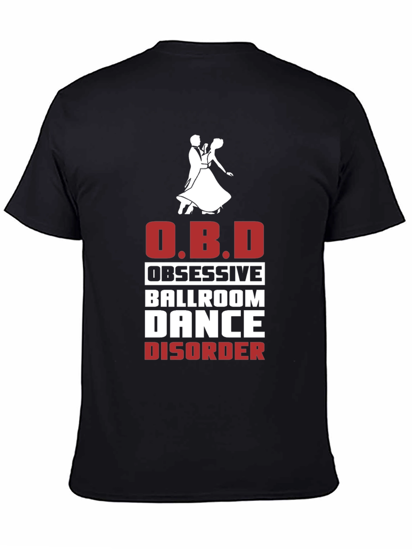 Ballroom Dance Obsessive T-Shirt