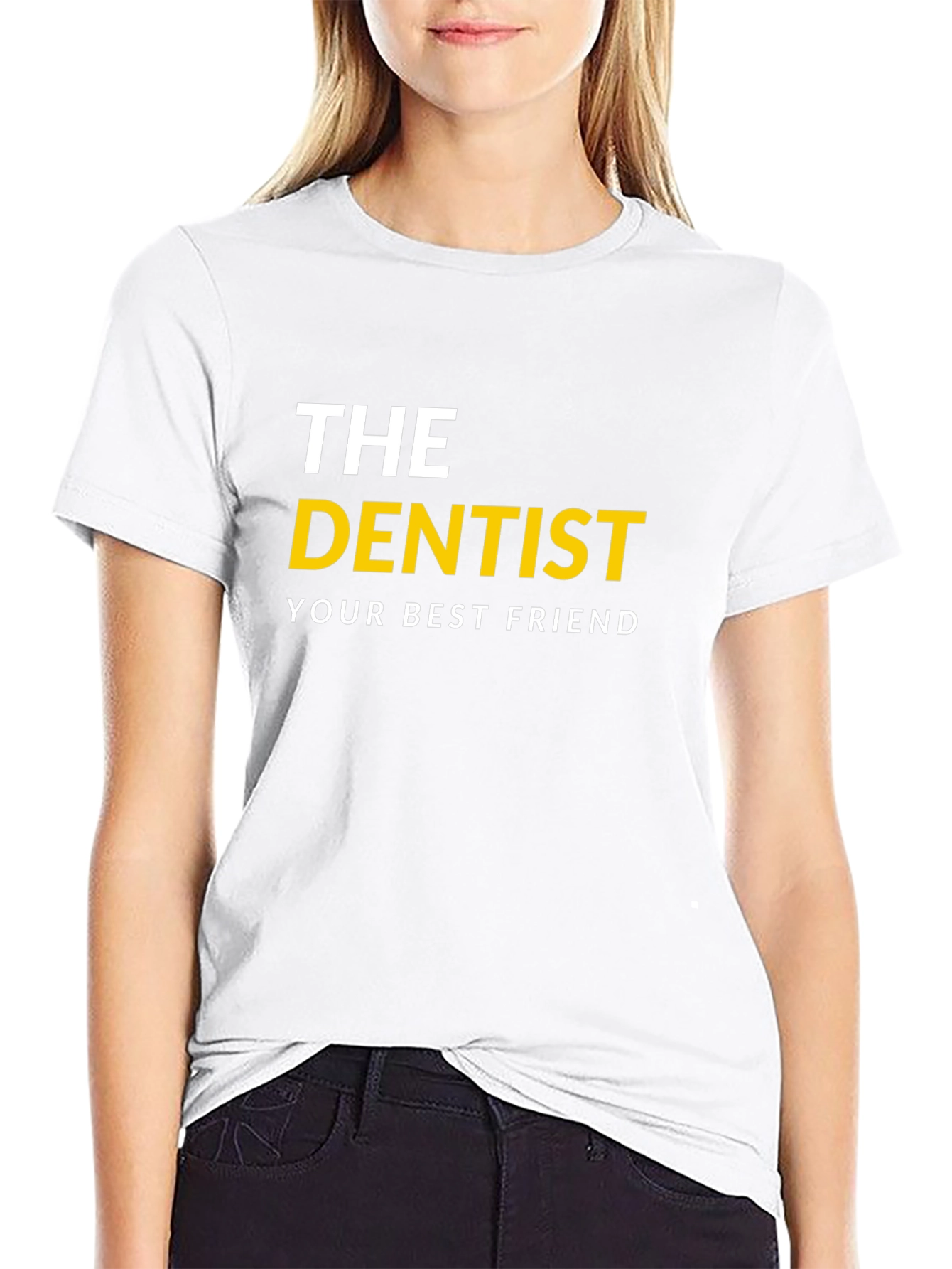The Dentist - Your Best Friend T-Shirt