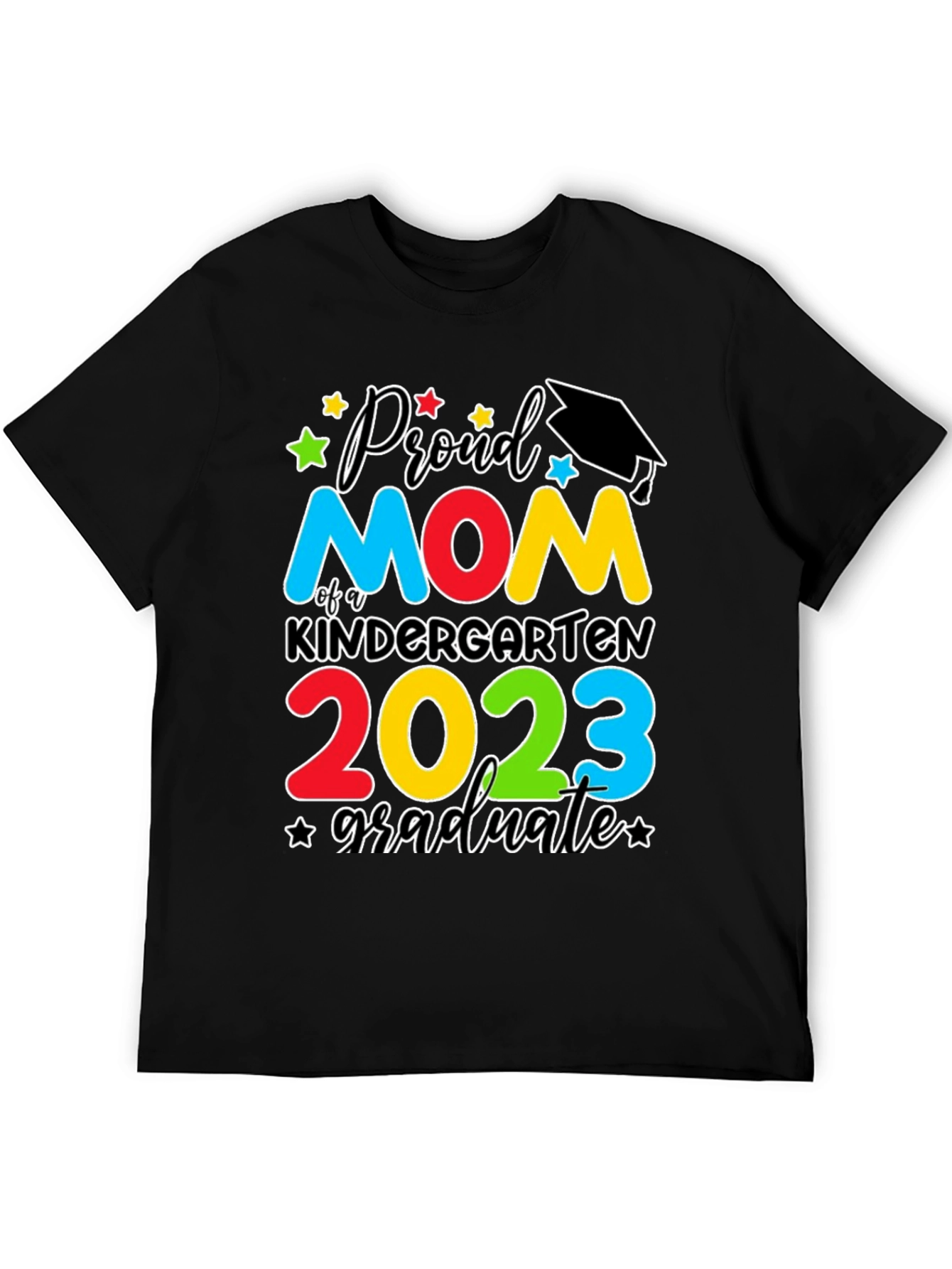 Proud Mom Kindergarten Graduate 2023 T-Shirt