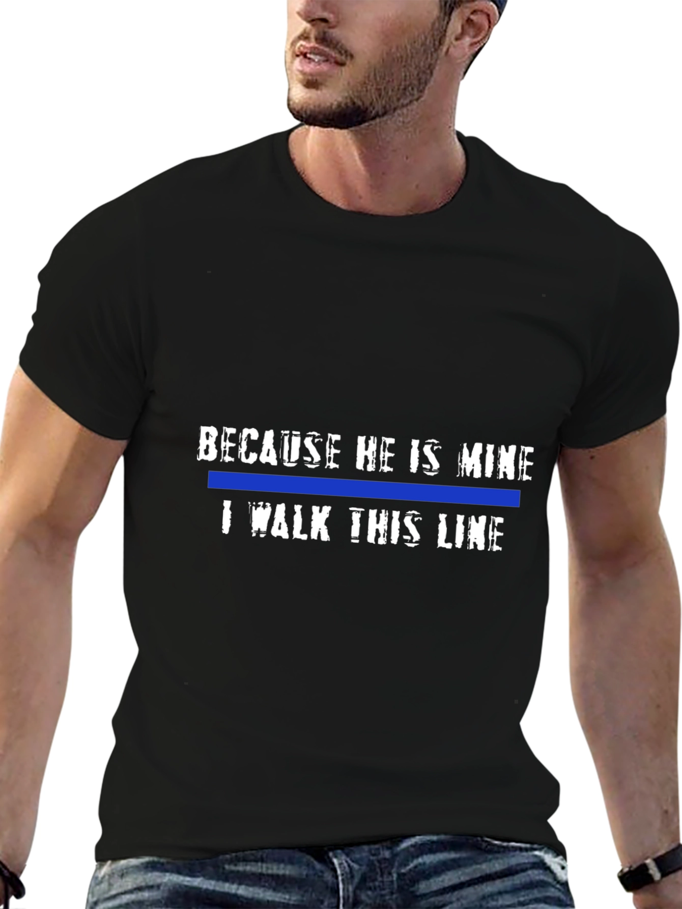 Because He Is Mine - Police Support T-Shirt