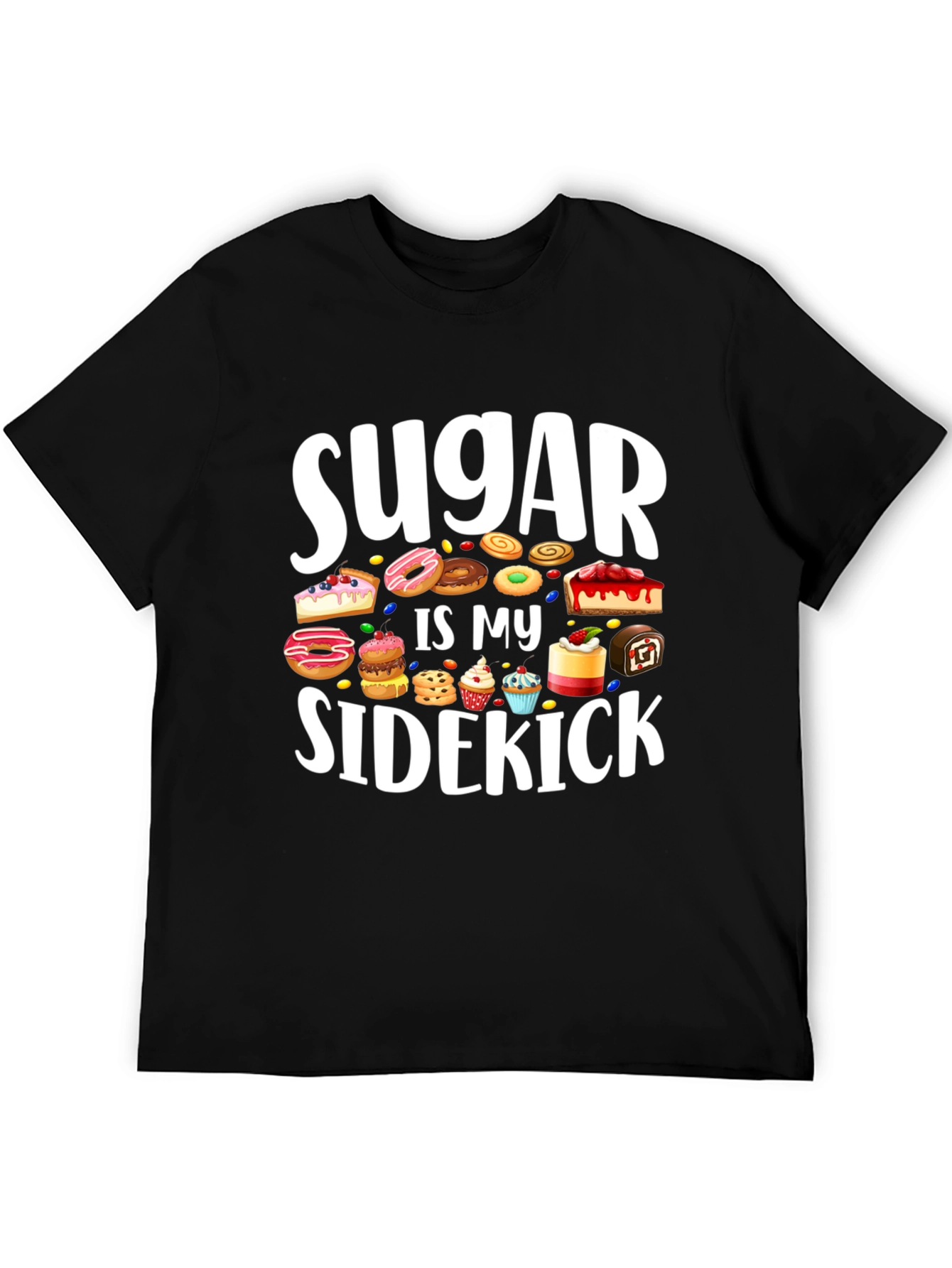 Sugar Is My Sidekick T-Shirt