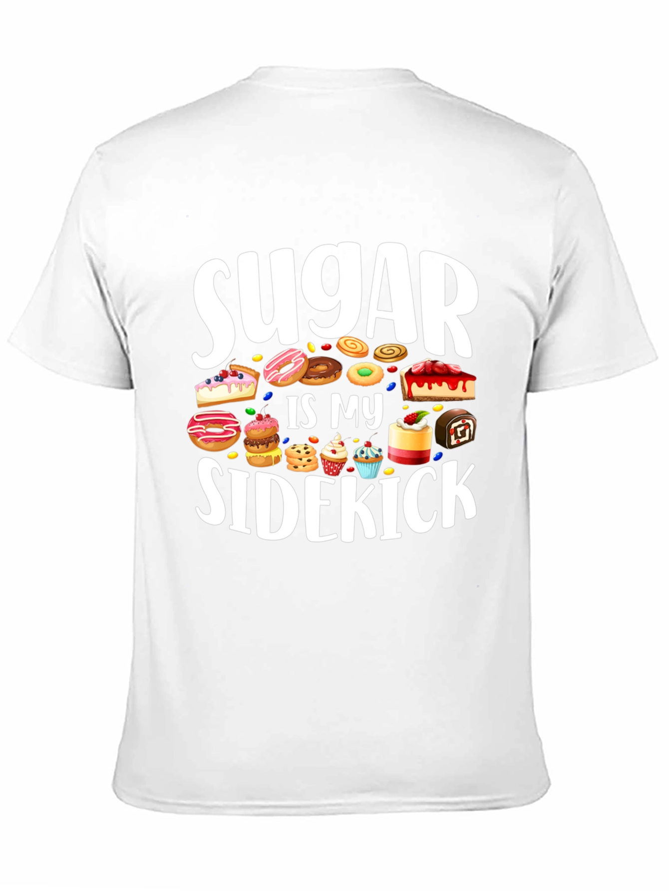 Sugar Is My Sidekick T-Shirt