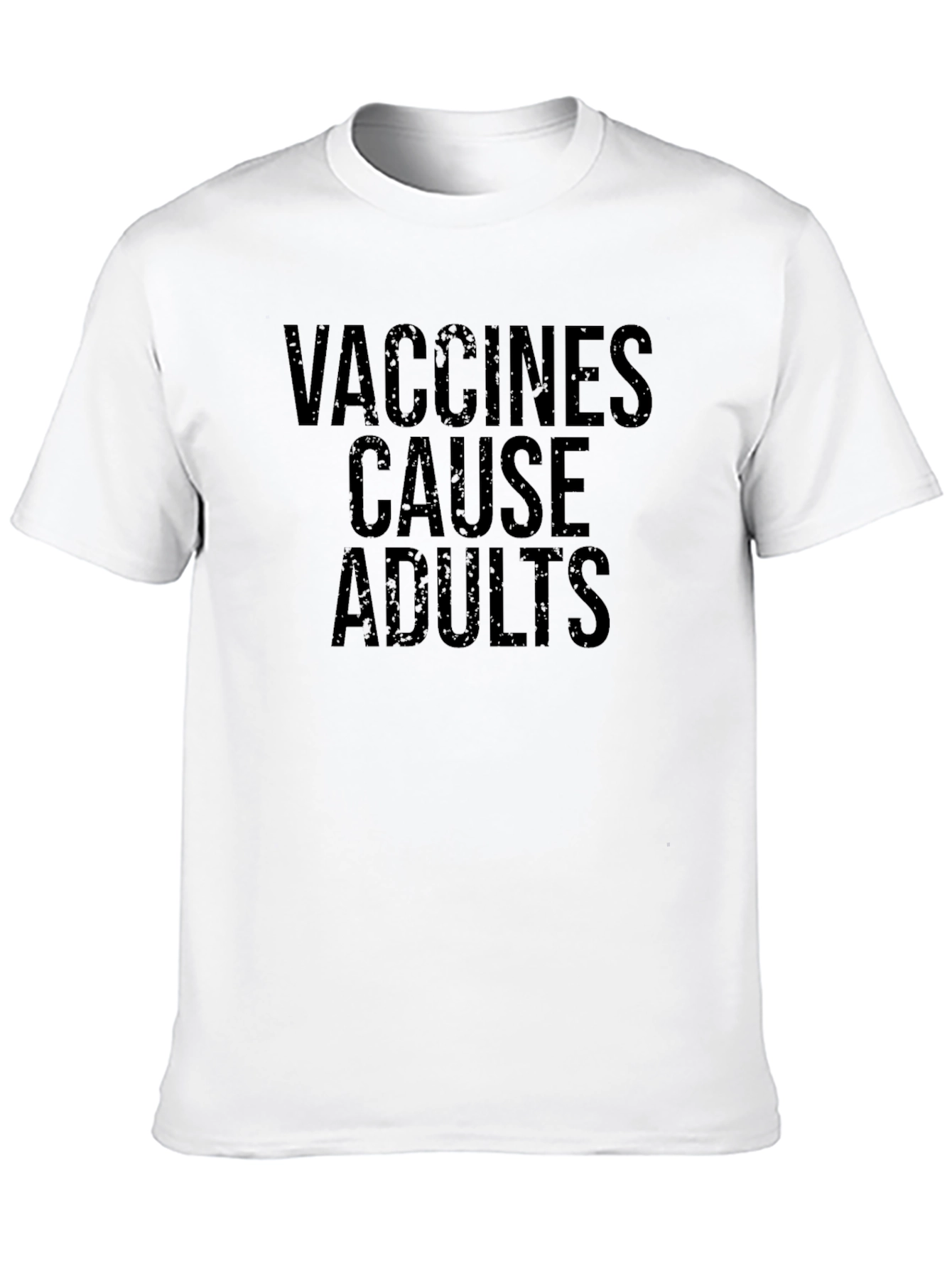 Vaccines Cause Adults Black T-Shirt