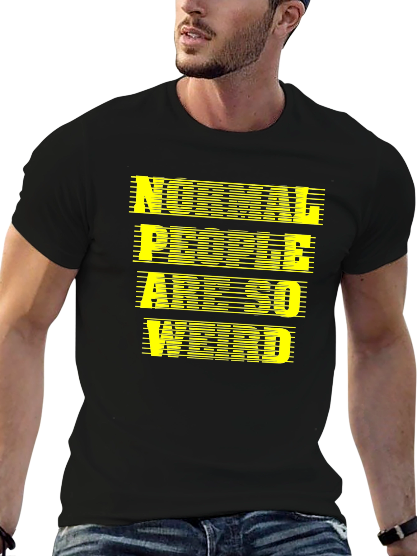 Normal People Are So Weird T-Shirt