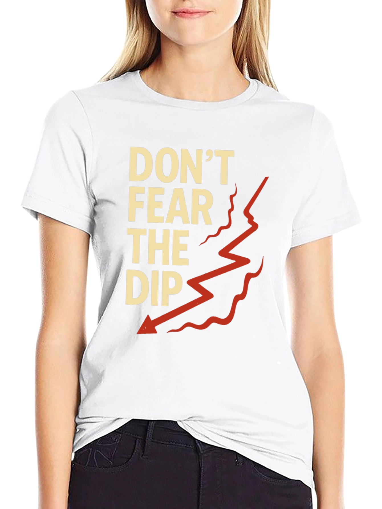 Dont Fear the Dip Graphic T-Shirt