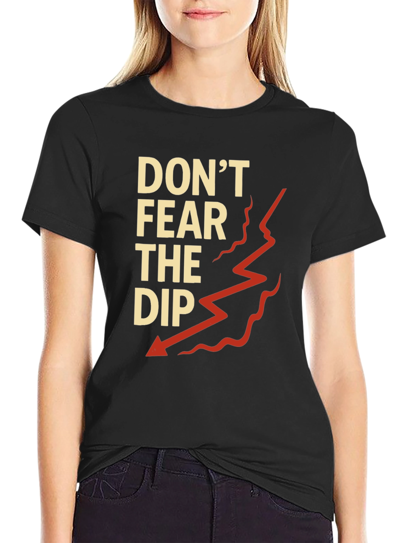 Dont Fear the Dip Graphic T-Shirt
