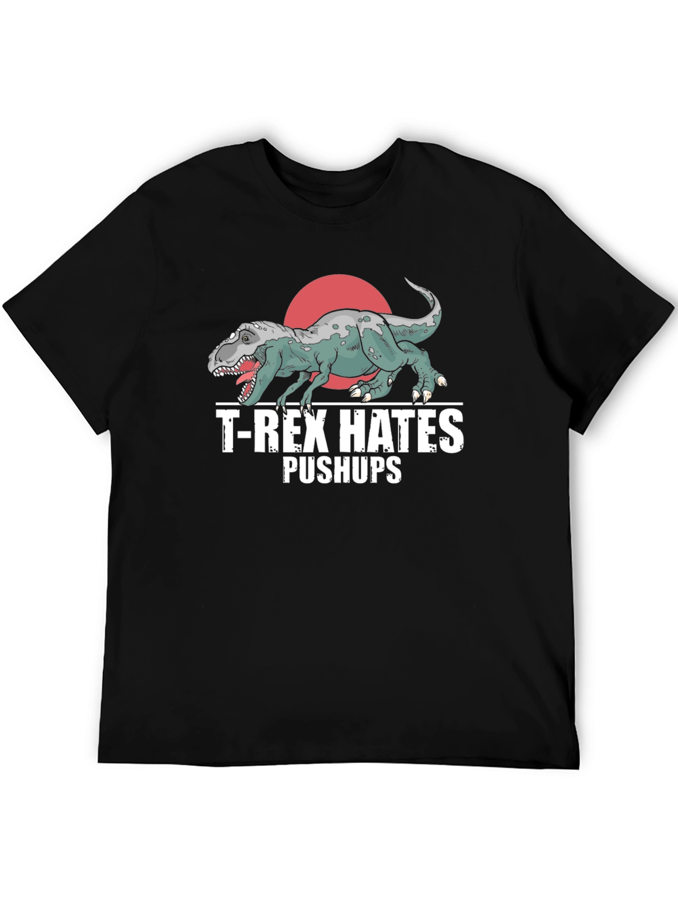 T-Rex Hates Pushups Graphic Tee Funny Workout Shirt