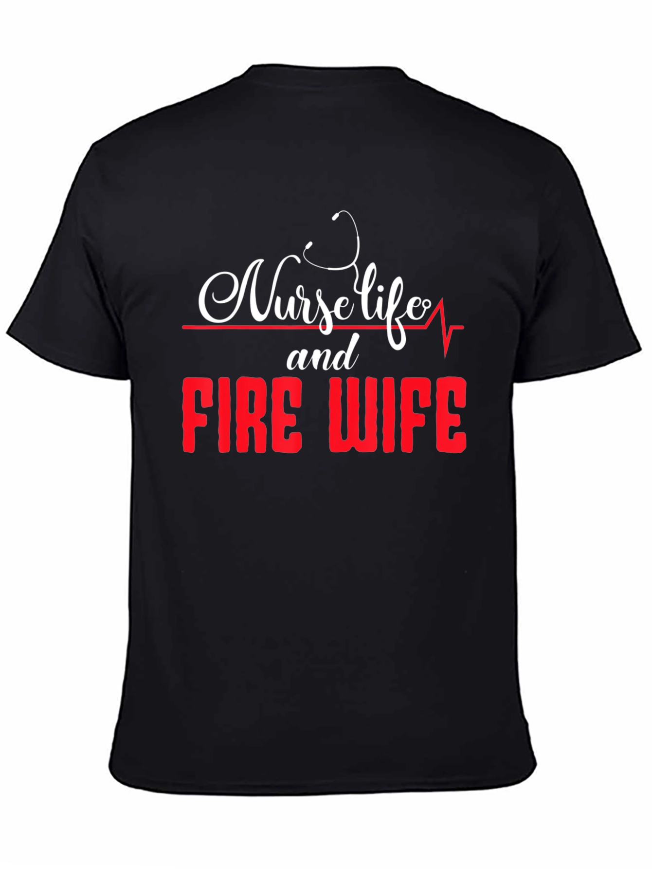 Nurse Life Fire Wife Graphic T-Shirt