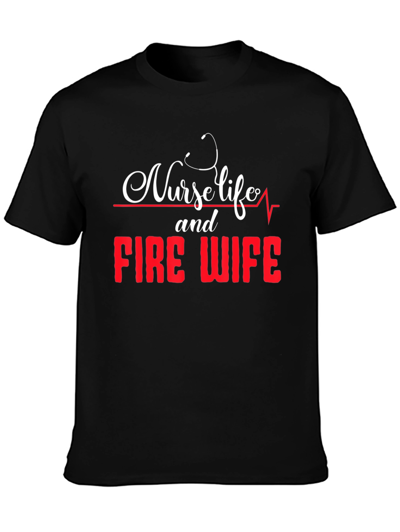 Nurse Life Fire Wife Graphic T-Shirt