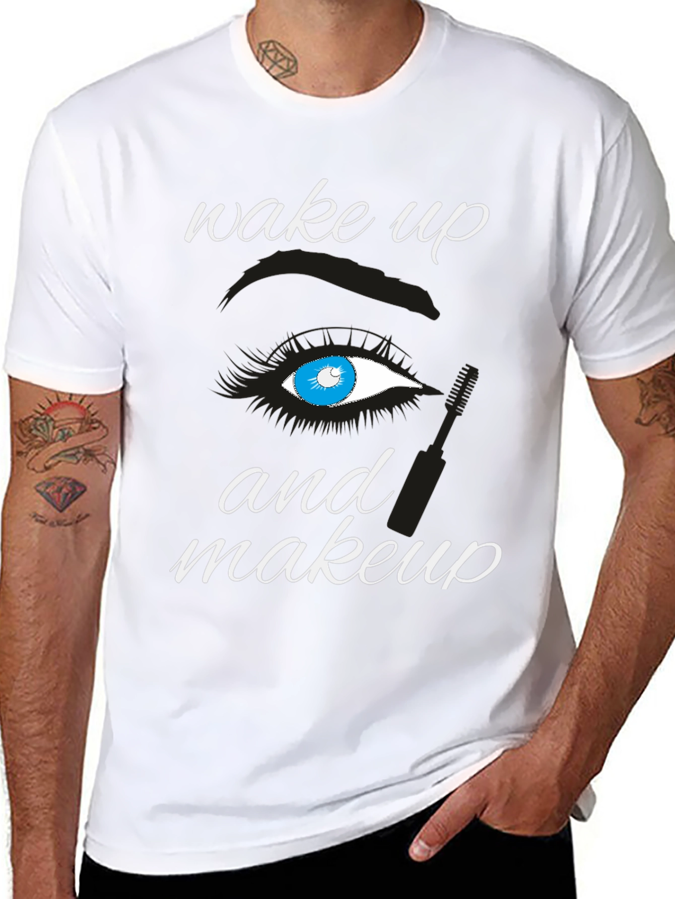 Wake Up and Makeup T-Shirt