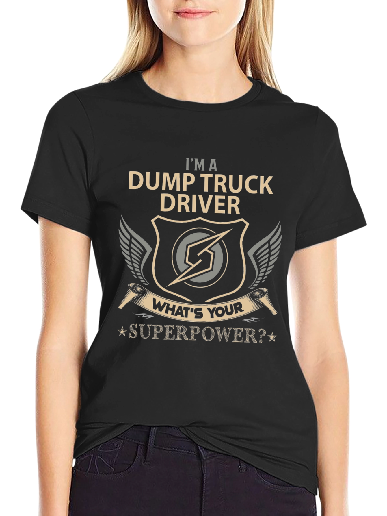 Dump Truck Driver Superpower T-Shirt