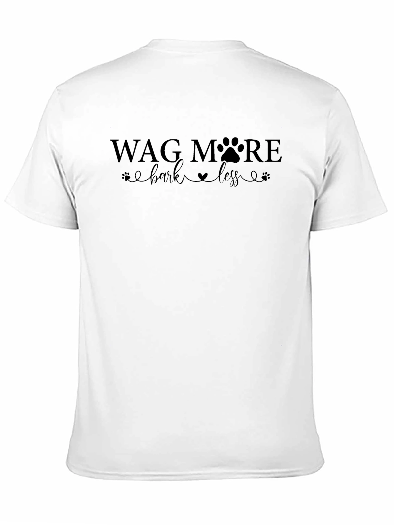 Wag More Bark Less T-Shirt