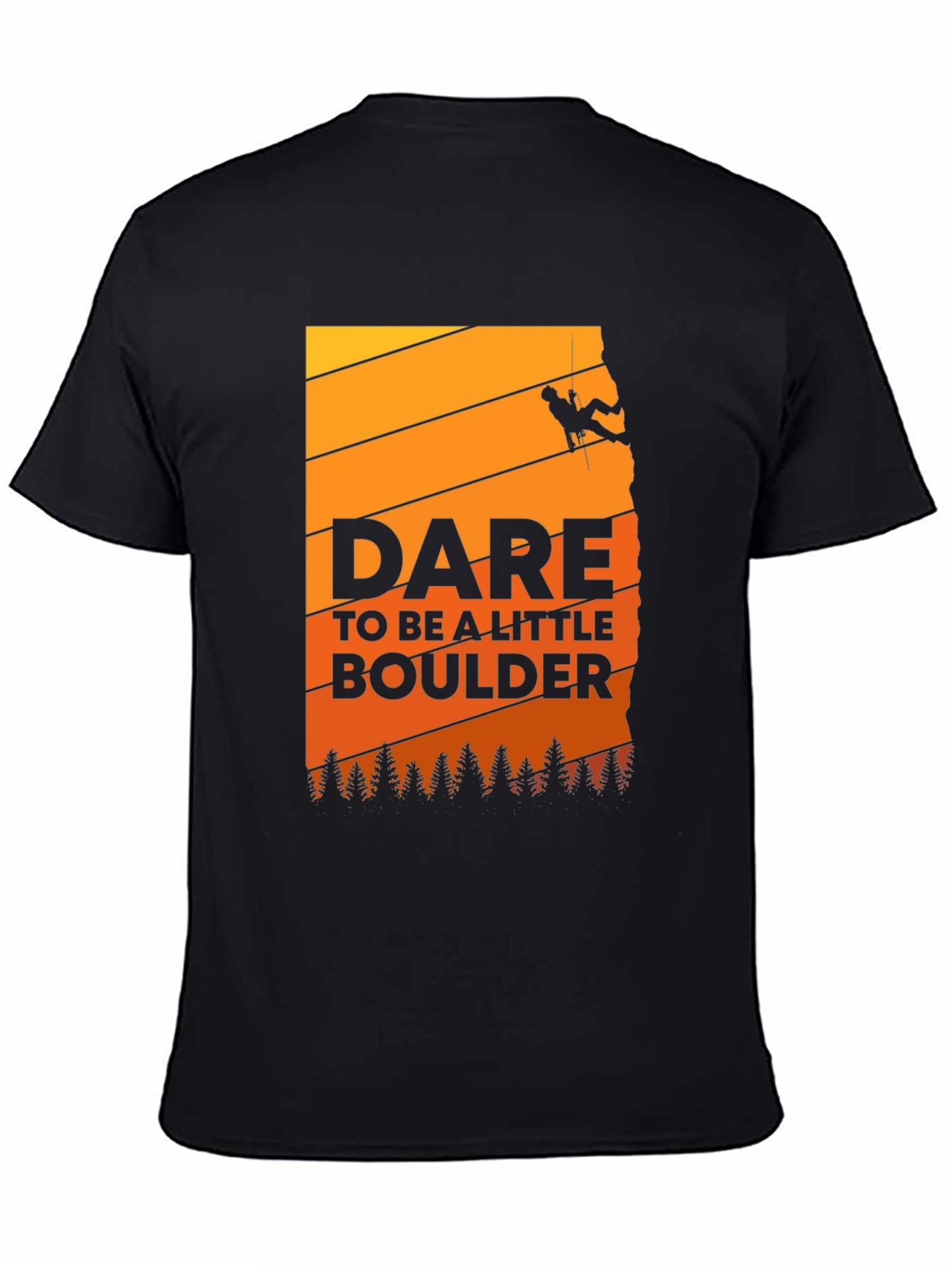 Dare To Be A Little Boulder T-Shirt