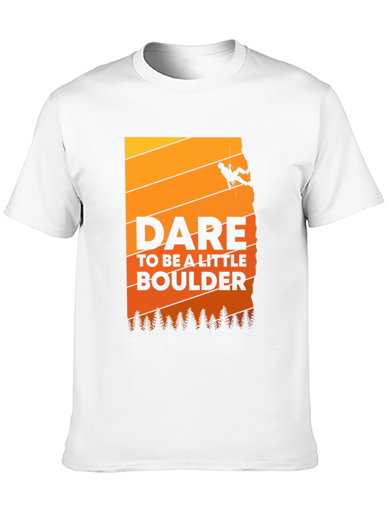 Dare To Be A Little Boulder T-Shirt