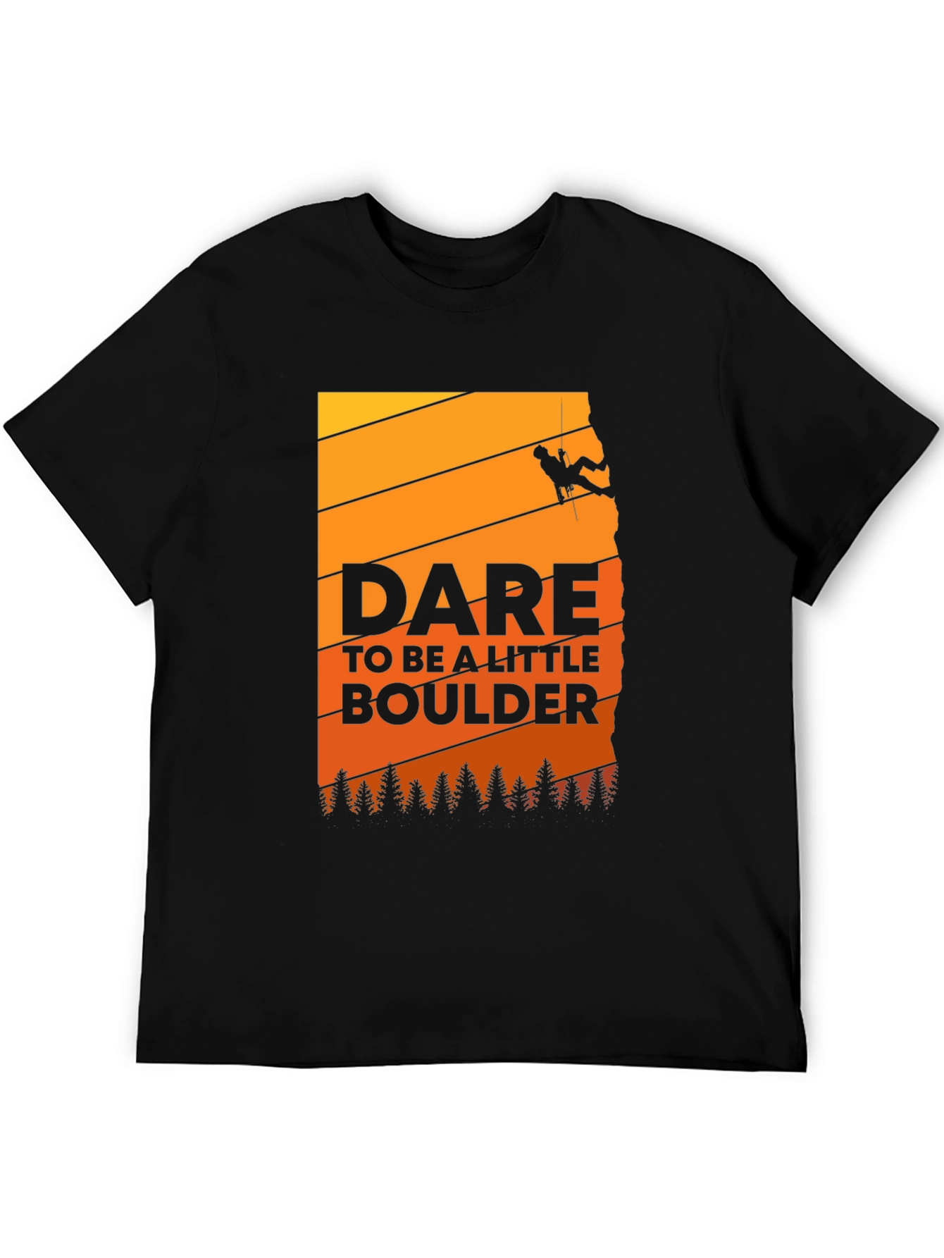 Dare To Be A Little Boulder T-Shirt