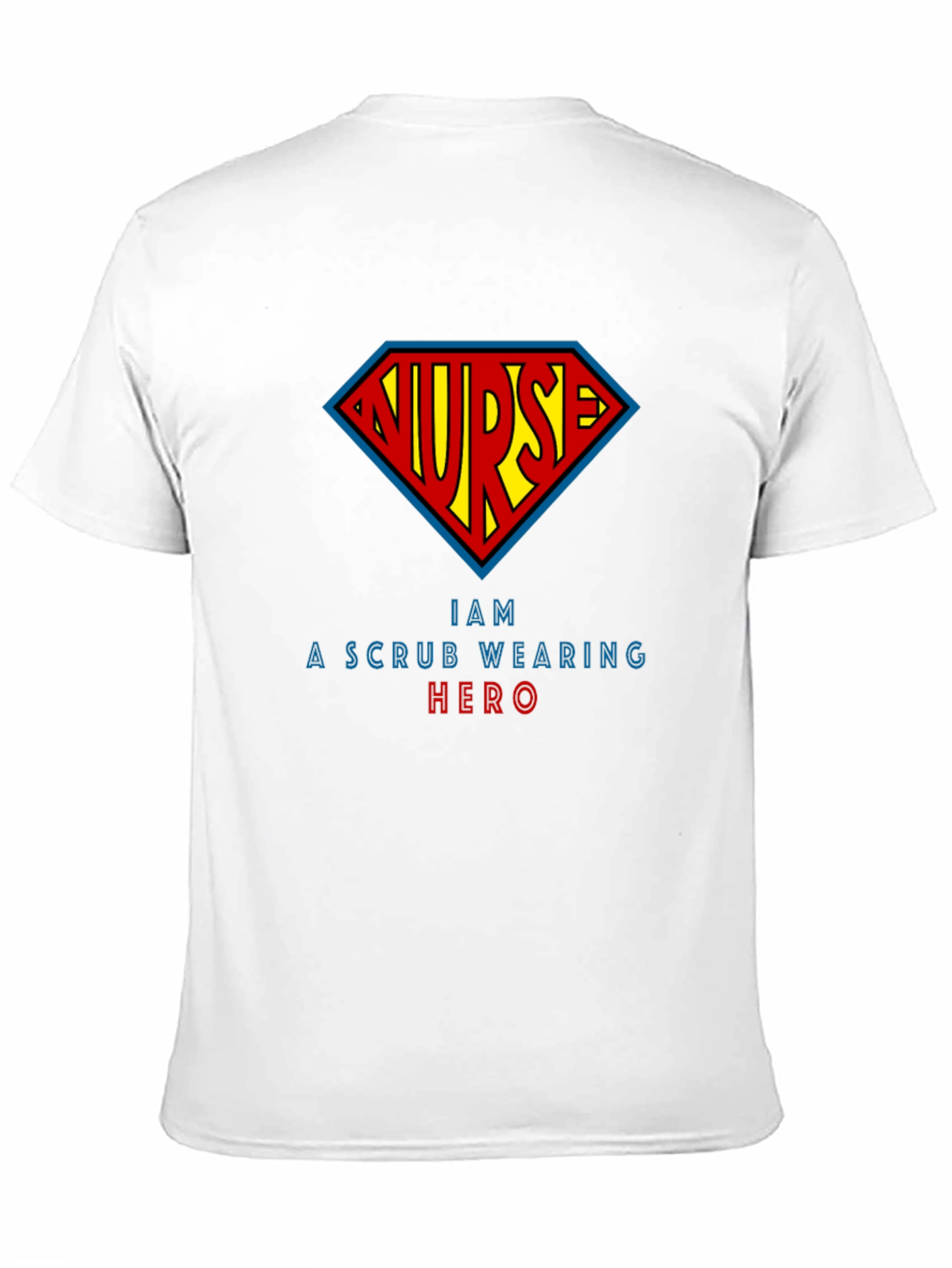 Nurse Hero T-Shirt