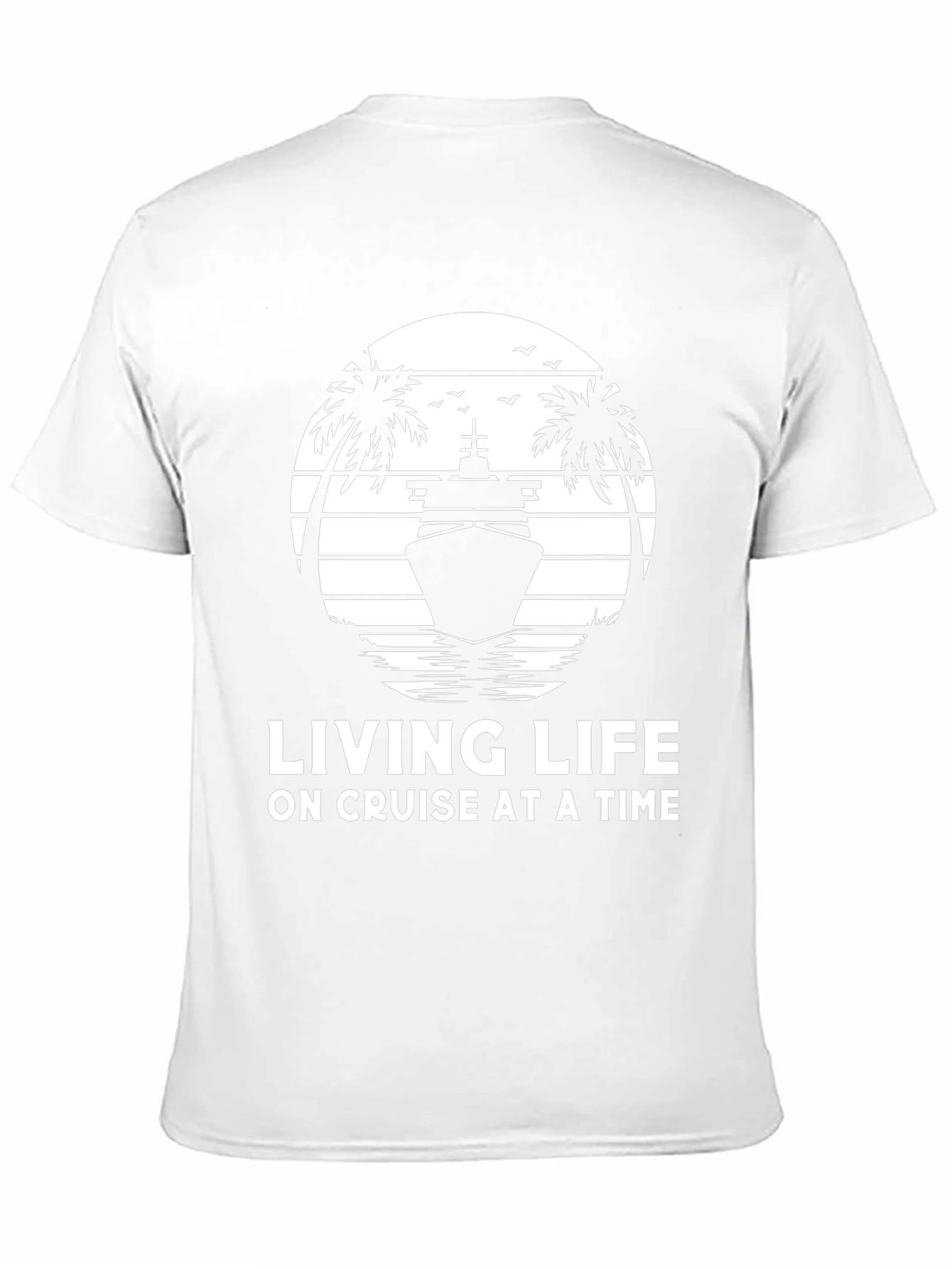 Living Life Cruise T-Shirt