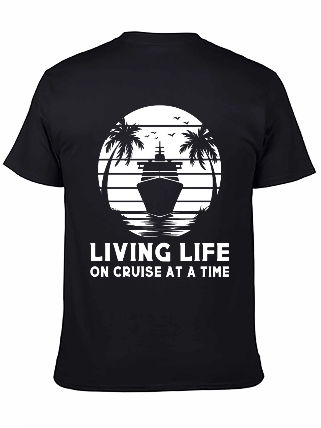 Living Life Cruise T-Shirt