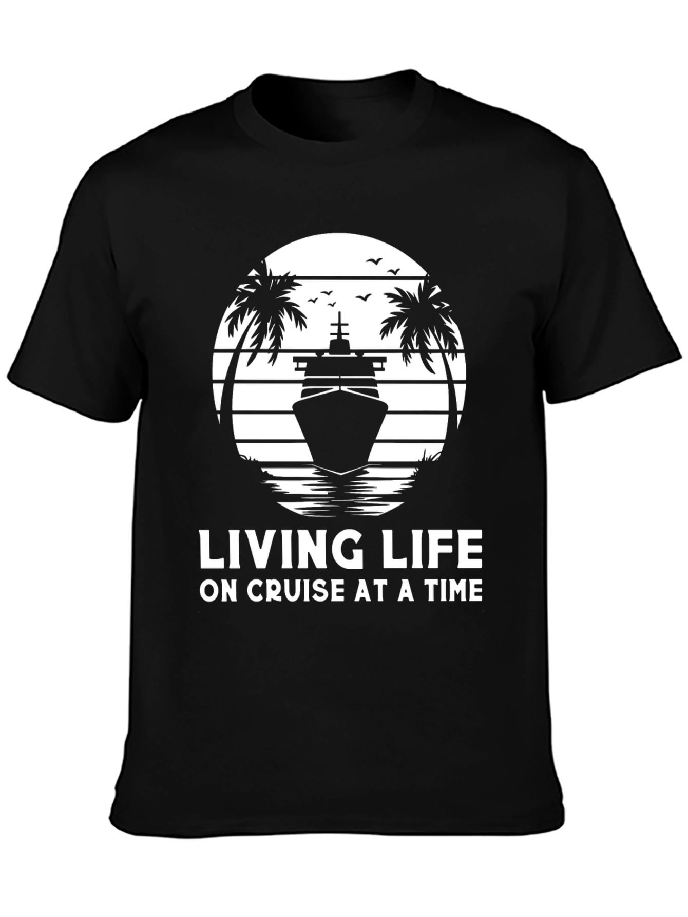 Living Life Cruise T-Shirt