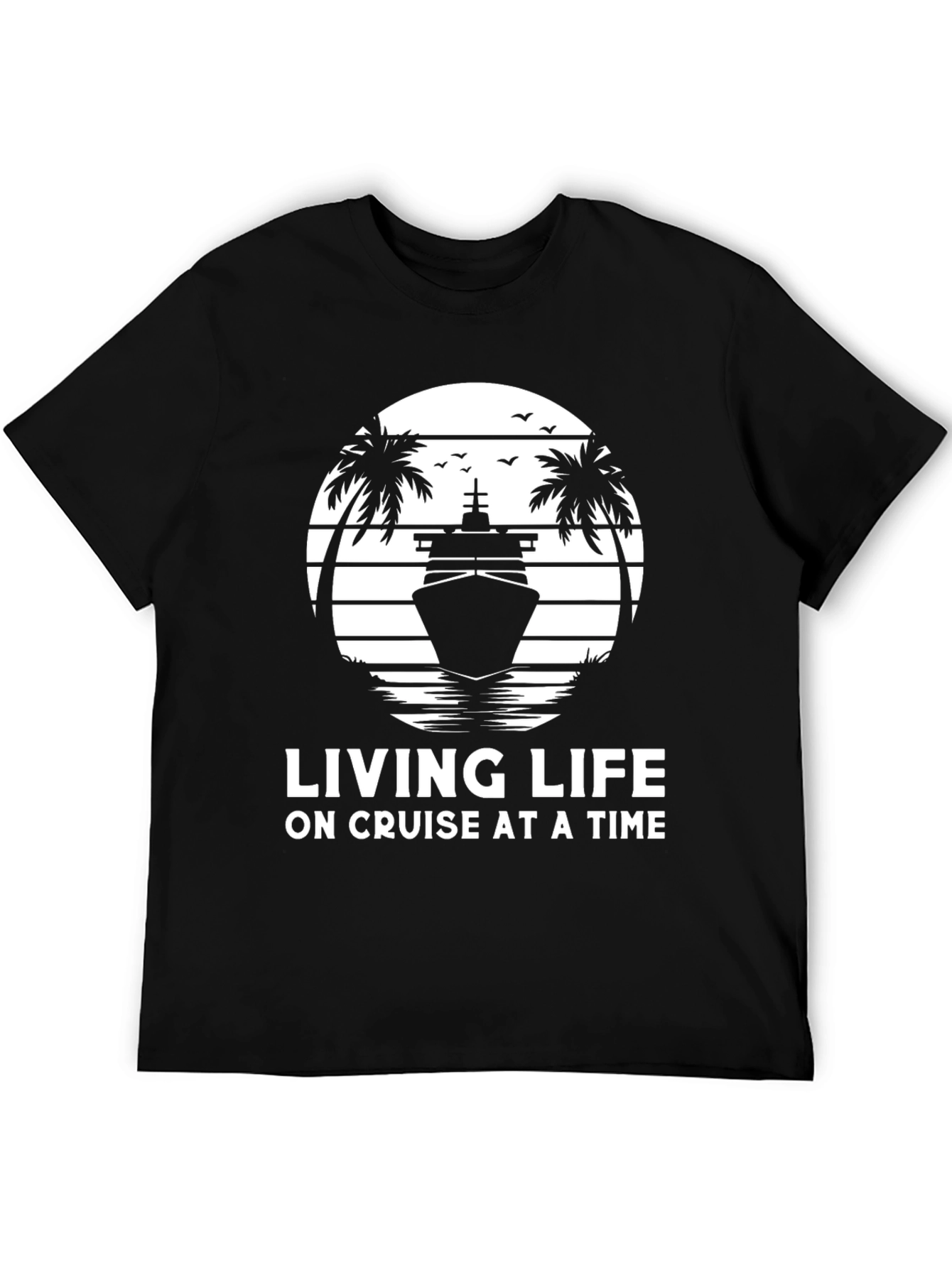 Living Life Cruise T-Shirt