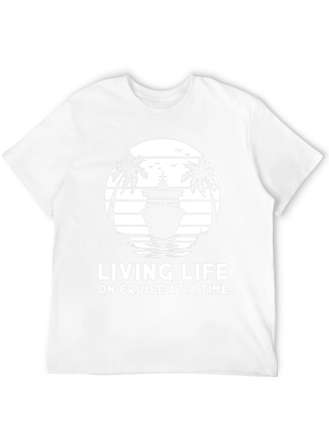 Living Life Cruise T-Shirt