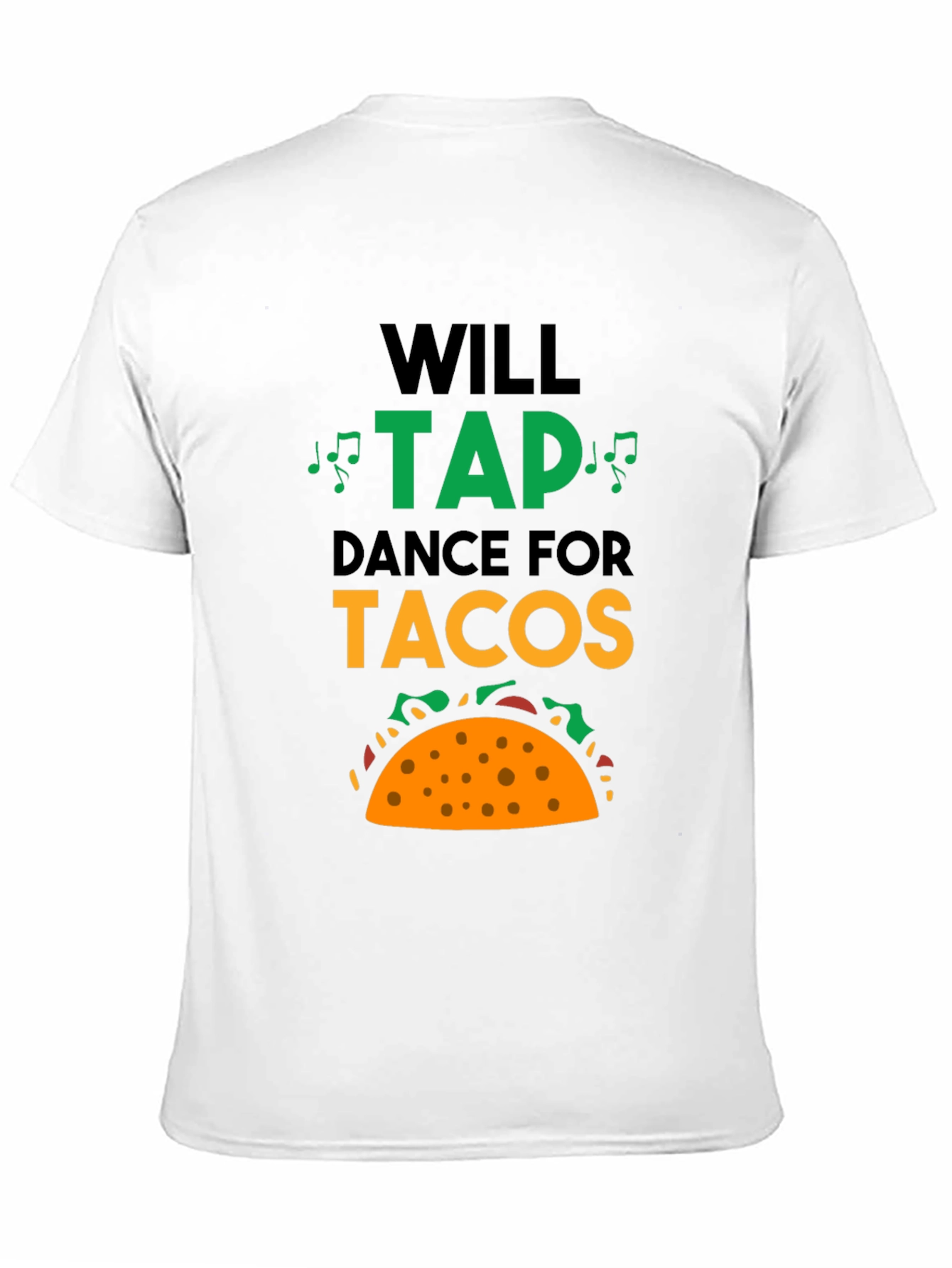 Will Tap Dance for Tacos Graphic Tee