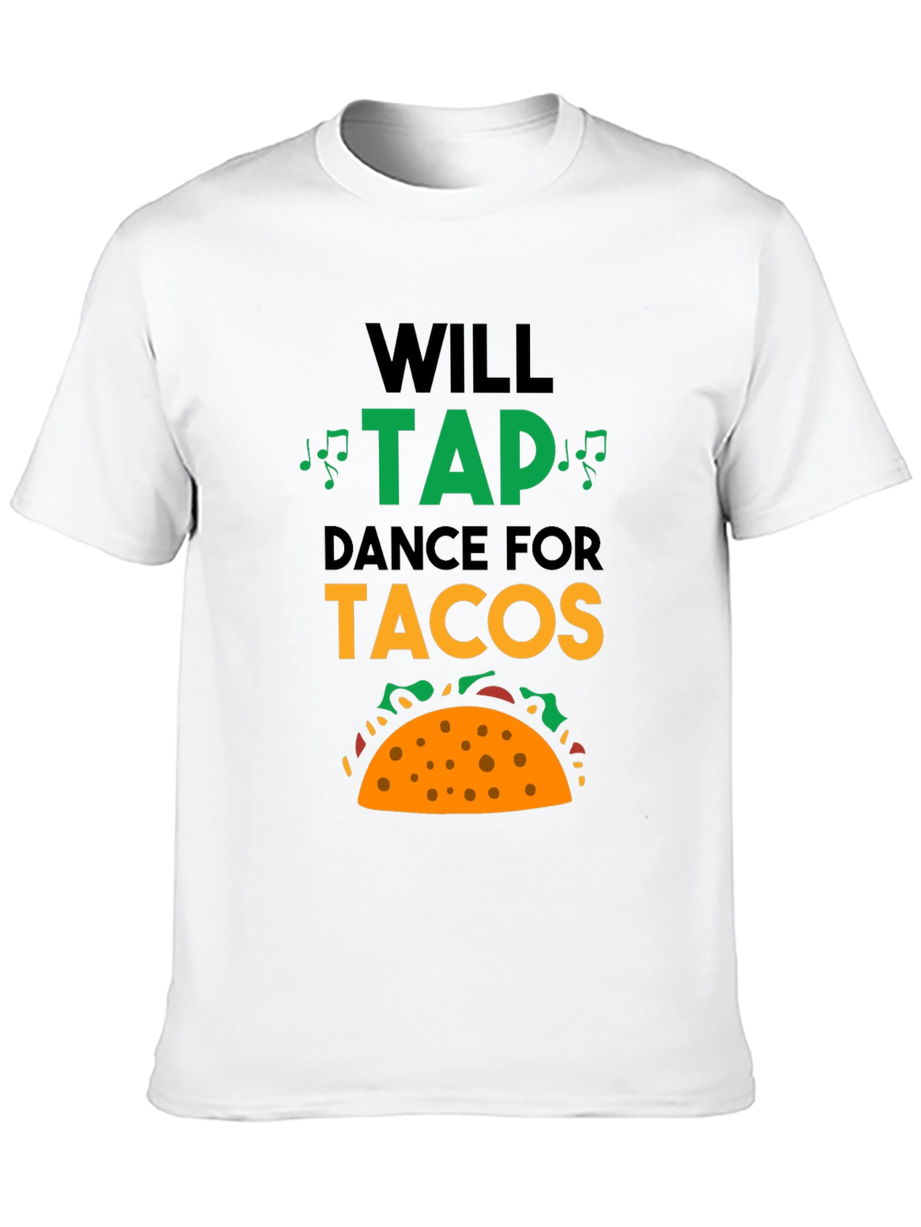 Will Tap Dance for Tacos Graphic Tee