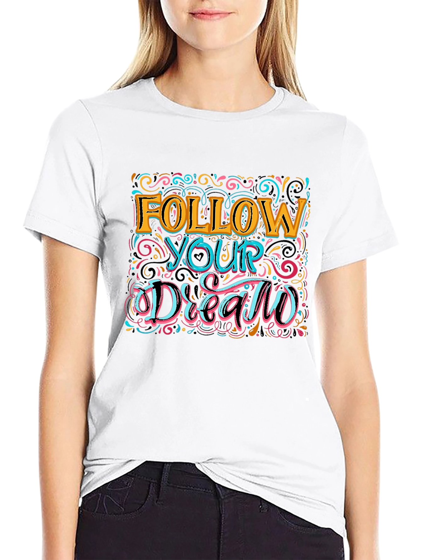 Follow Your Dreams Graphic T-Shirt - Motivational Tee