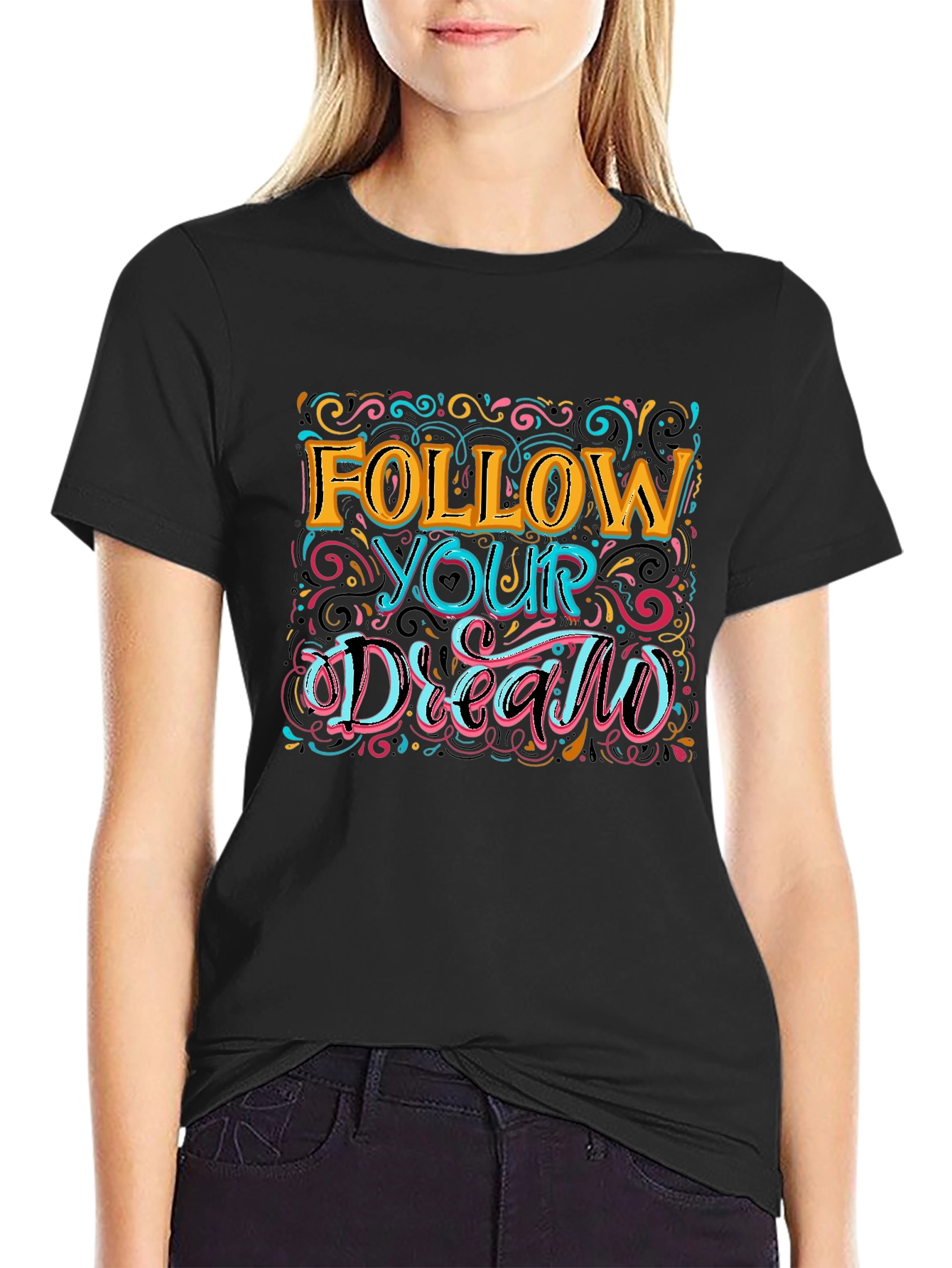 Follow Your Dreams Graphic T-Shirt - Motivational Tee