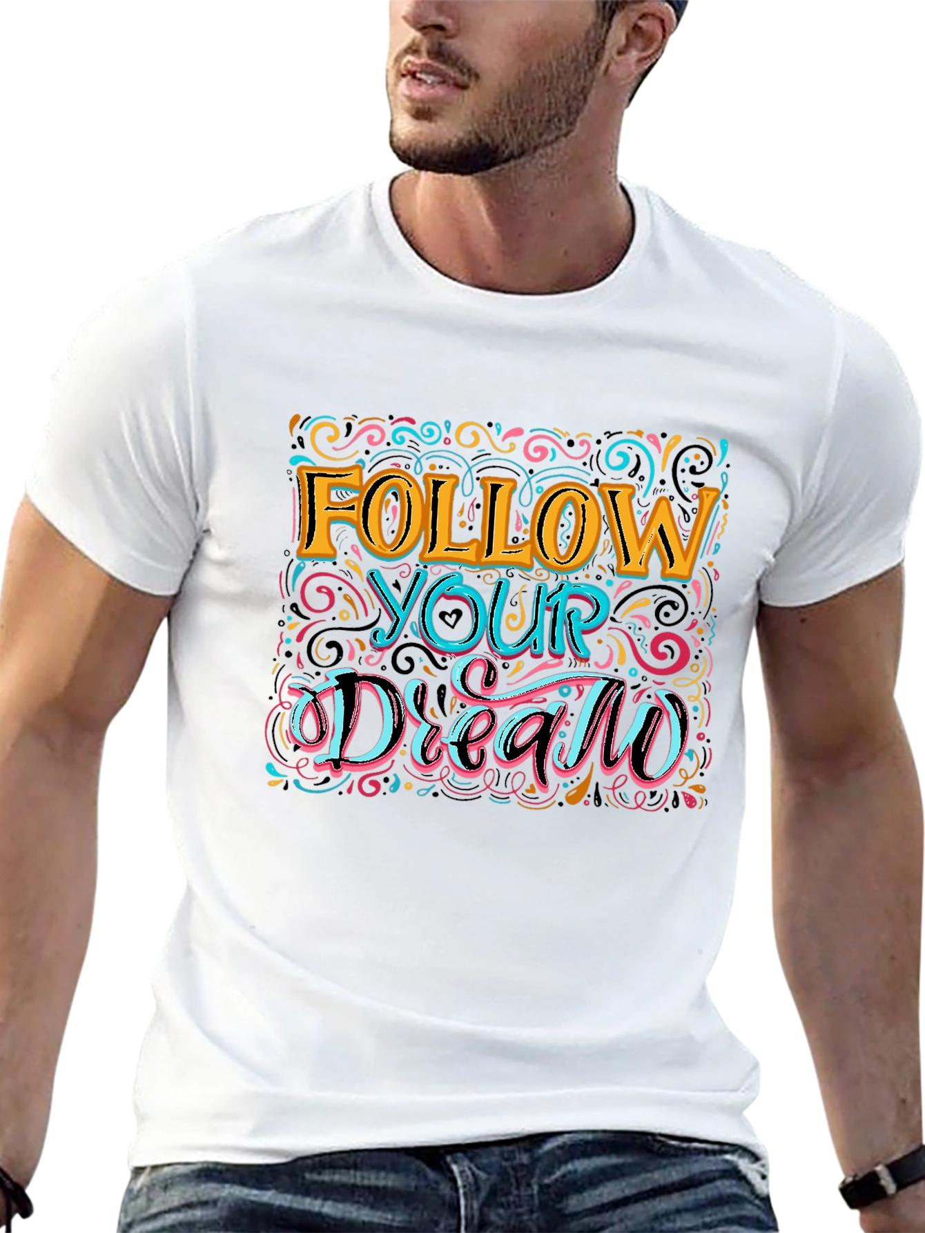 Follow Your Dreams Graphic T-Shirt - Motivational Tee