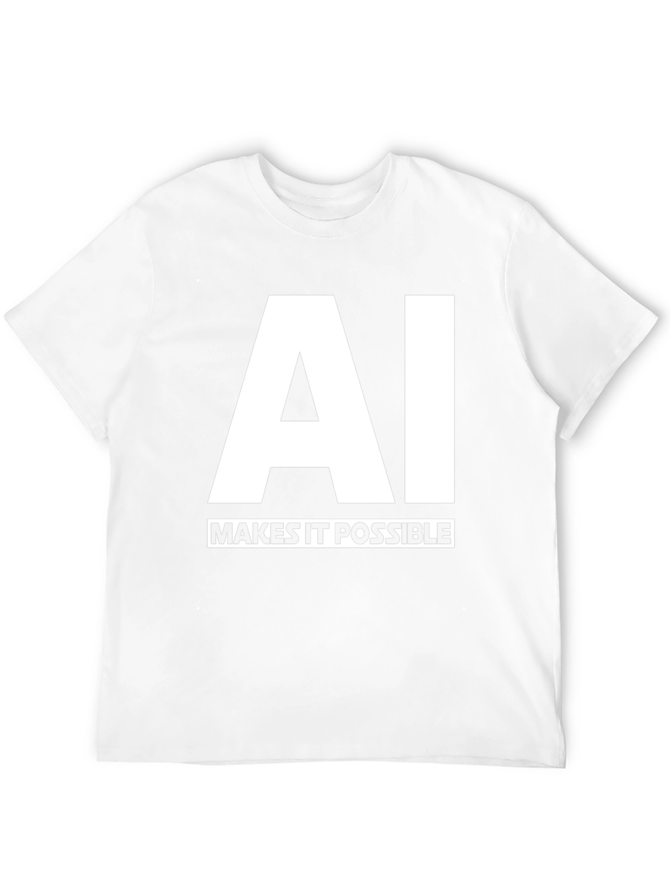 AI Makes It Possible Black T-Shirt