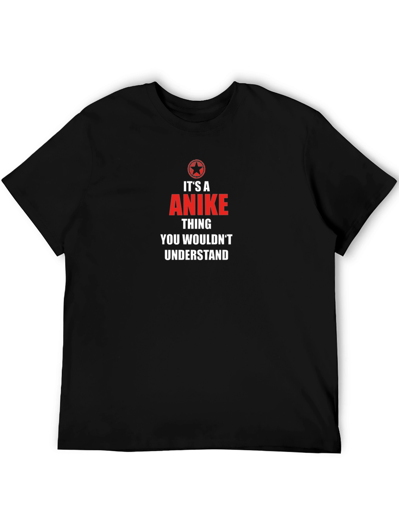 Its Anike Thing - Unisex T-Shirt