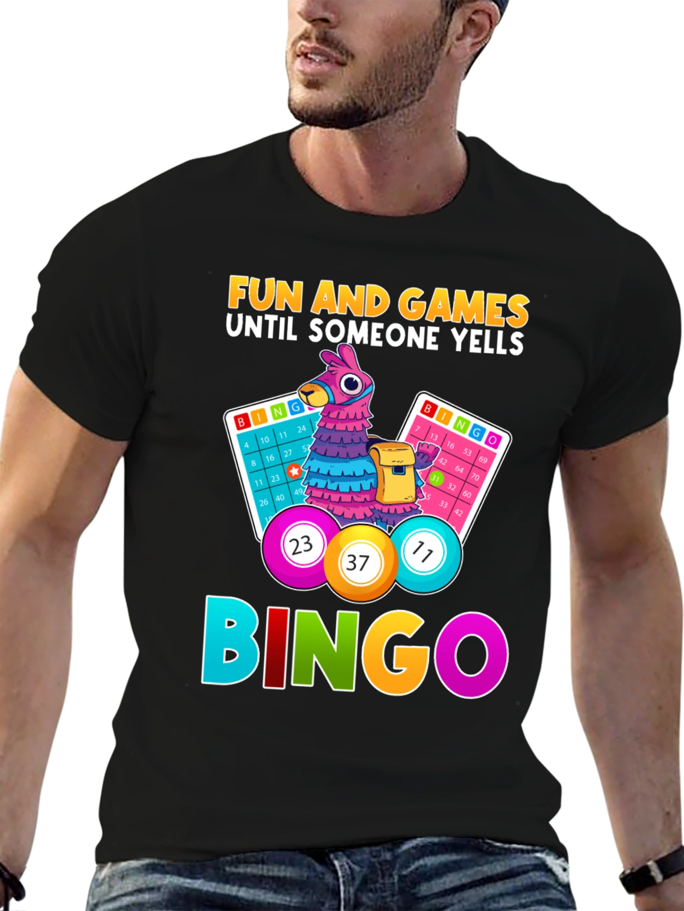 Fun Bingo T-Shirt - Games Until Someone Yells Bingo!