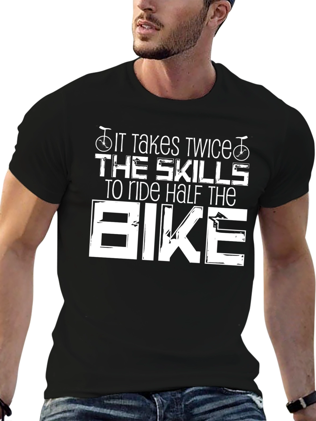 It Takes Twice The Skills Bike T-Shirt