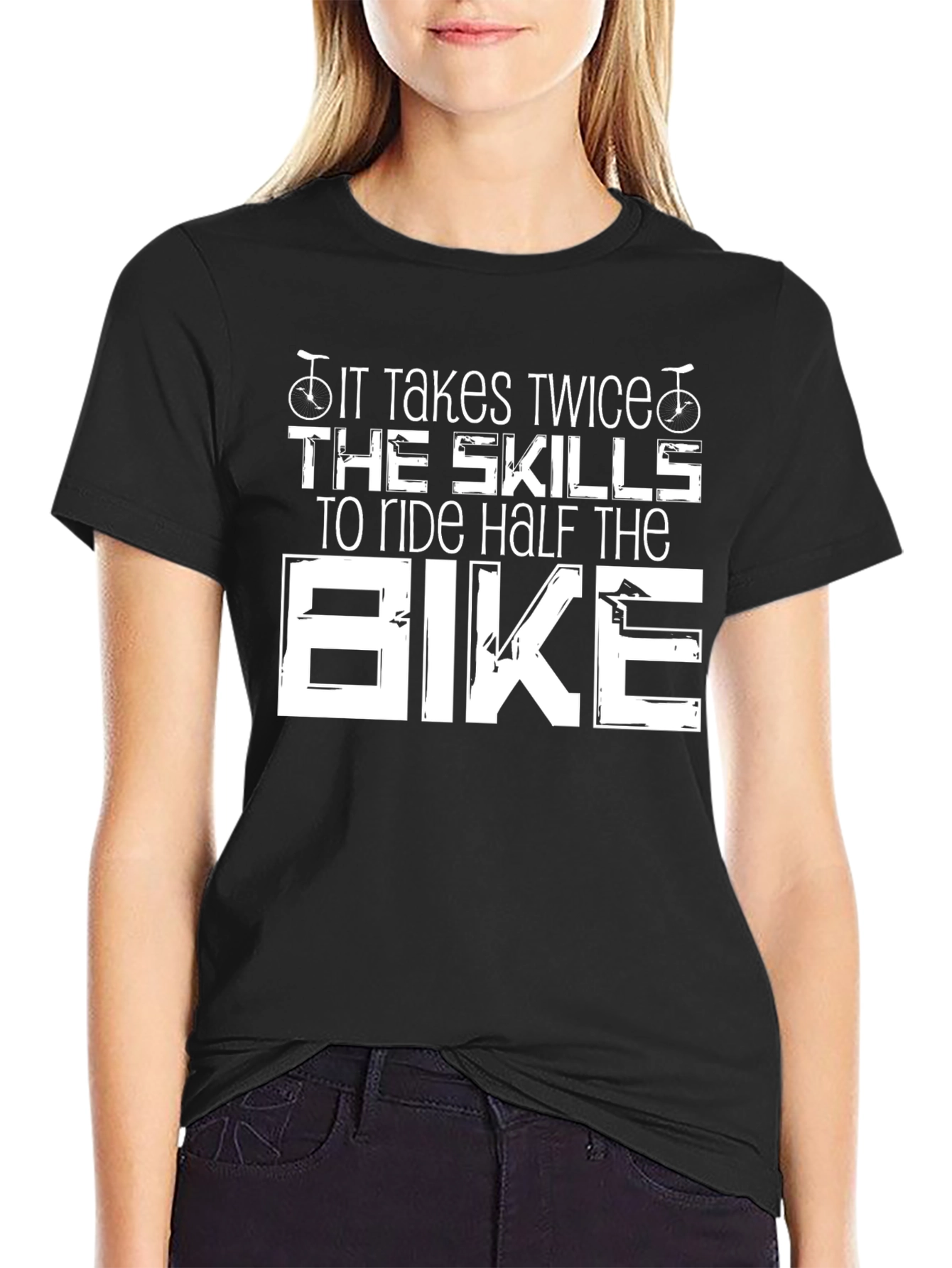 It Takes Twice The Skills Bike T-Shirt