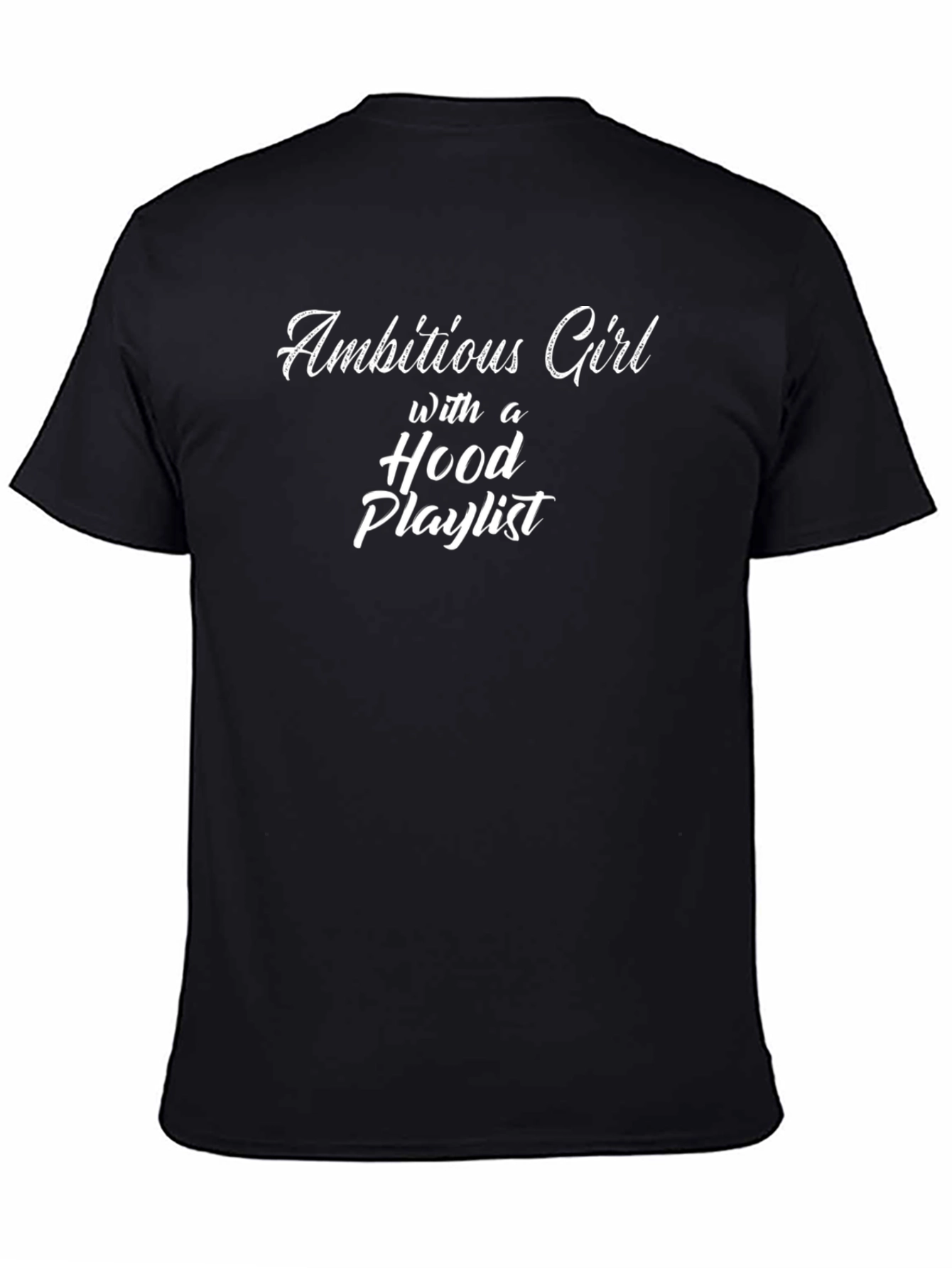 Ambitious Girl with a Hood Playlist T-Shirt