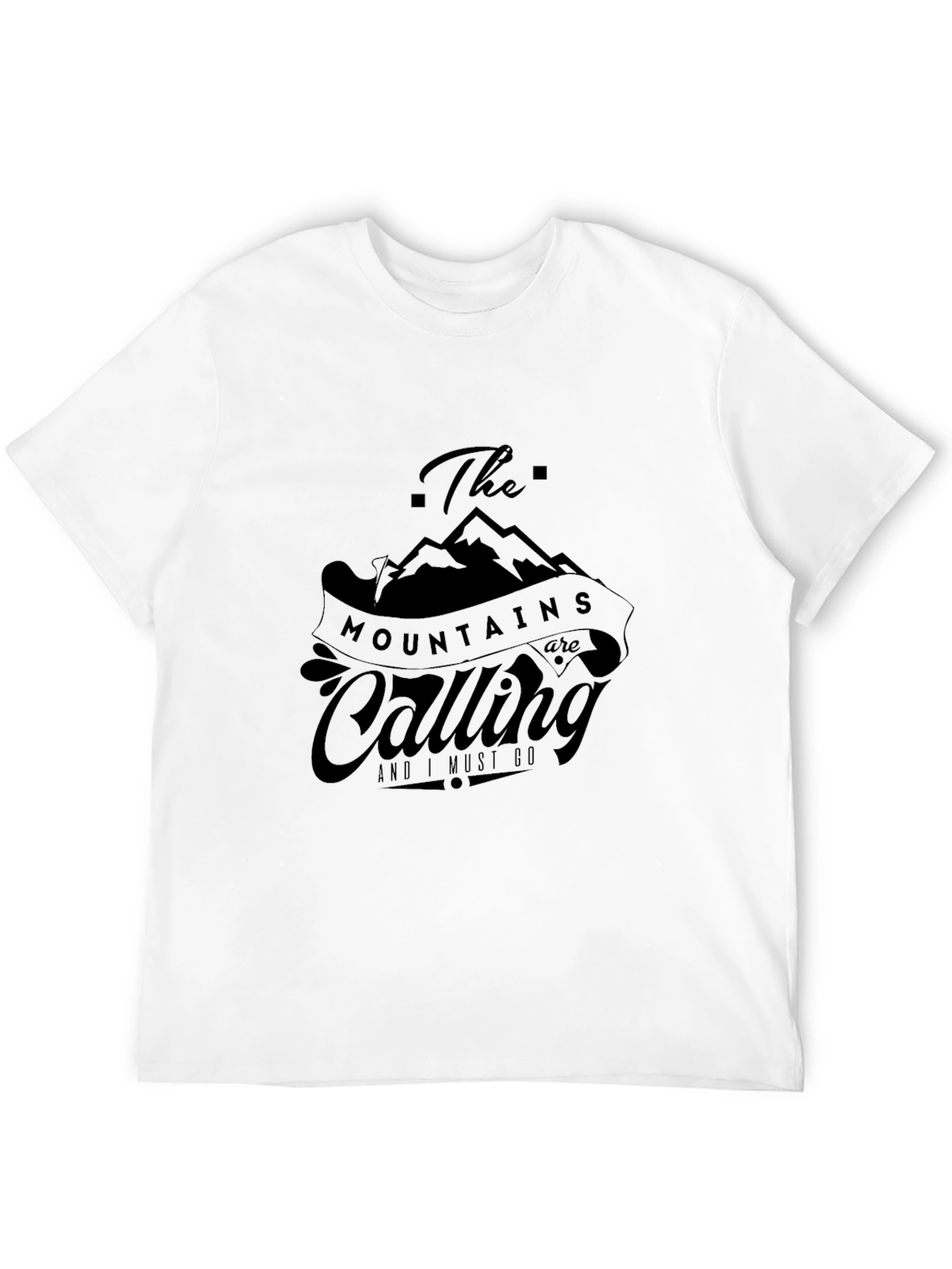 The Mountains Are Calling T-Shirt