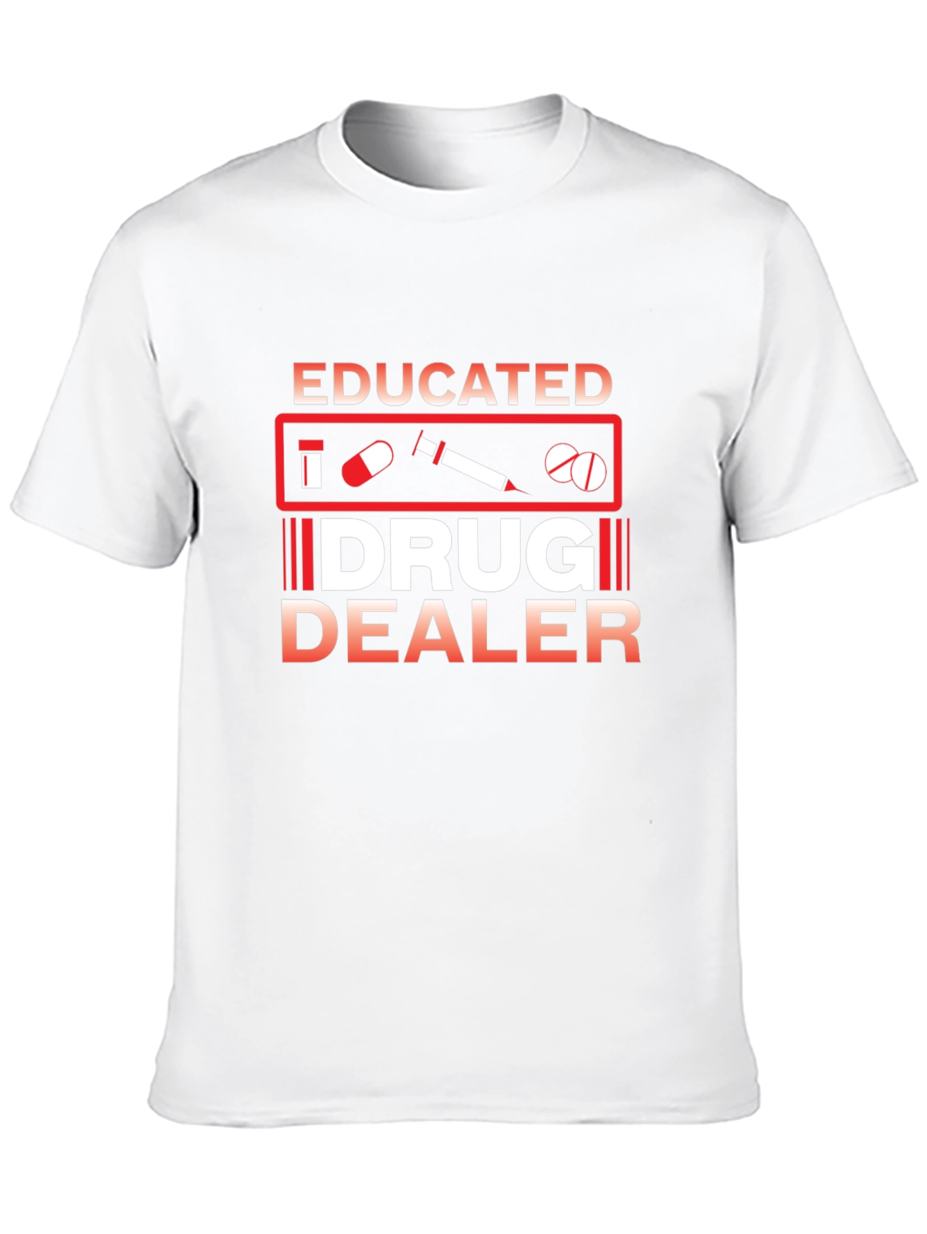 Educated Drug Dealer Graphic Tee