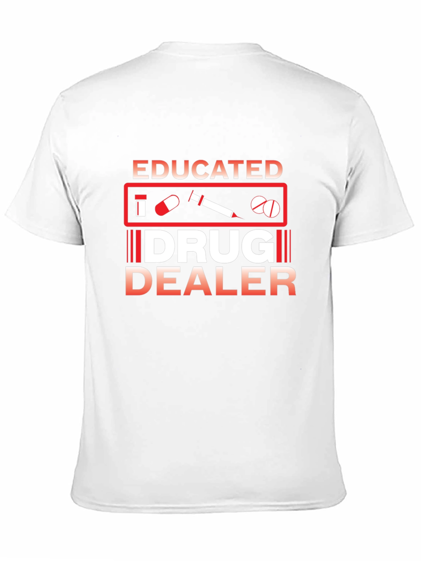 Educated Drug Dealer Graphic Tee