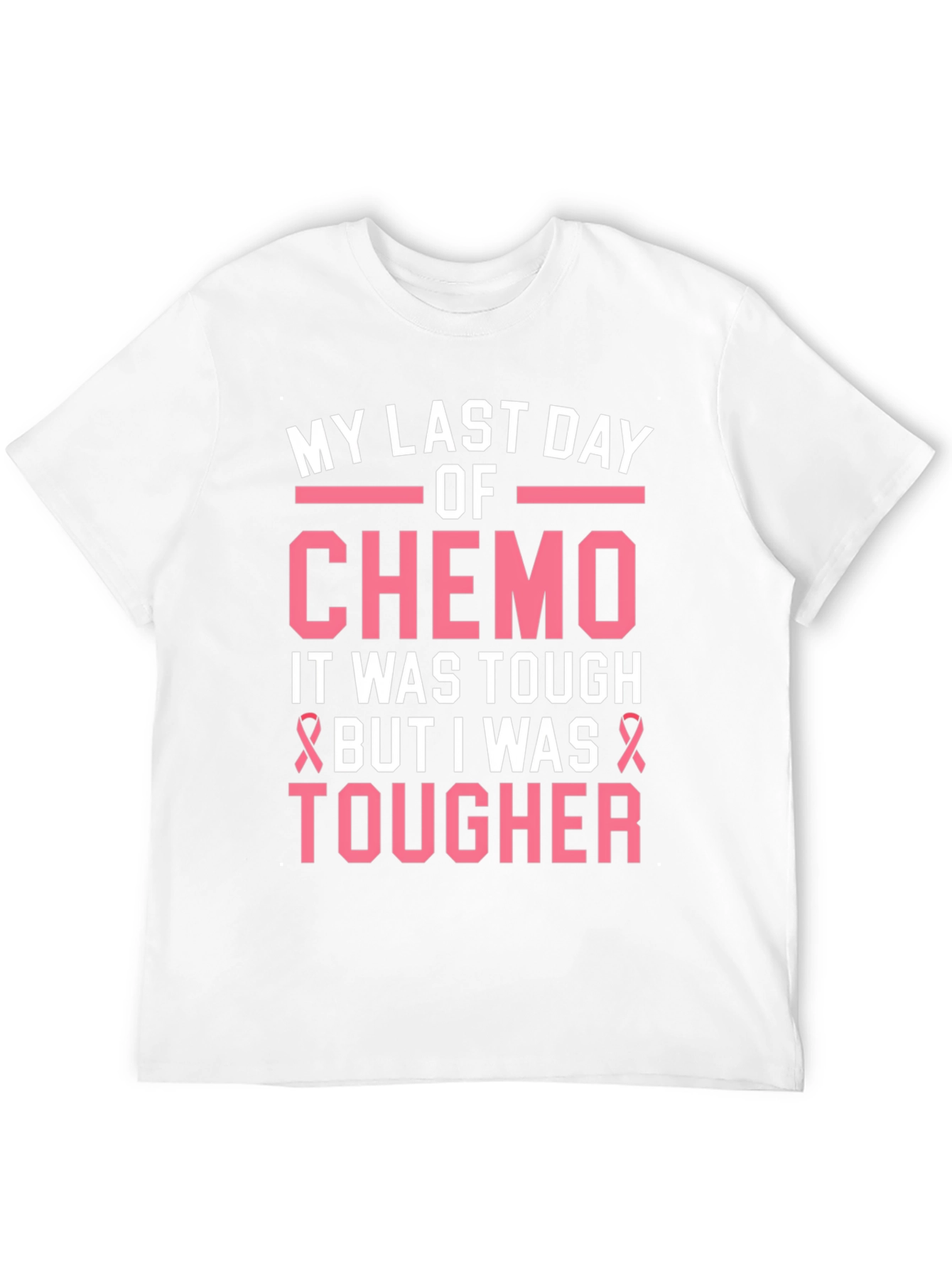 My Last Day of Chemo T-Shirt