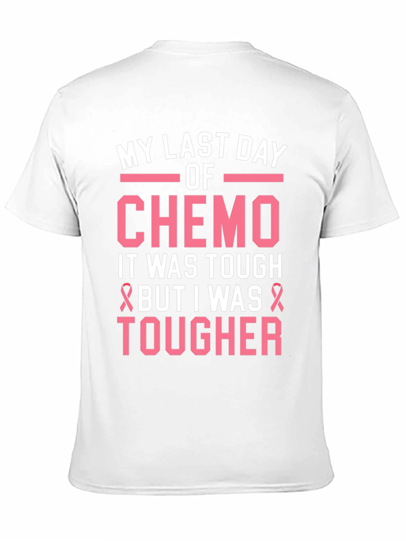 My Last Day of Chemo T-Shirt