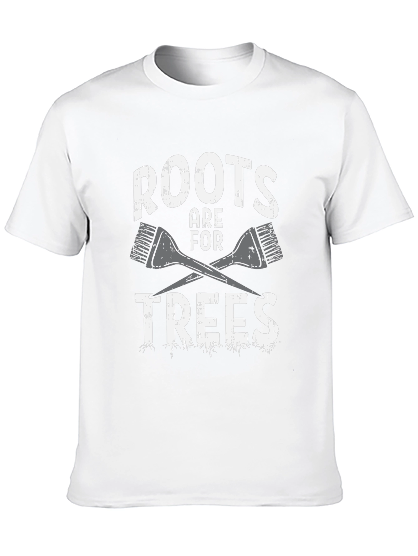 Roots Are For Trees Graphic T-Shirt